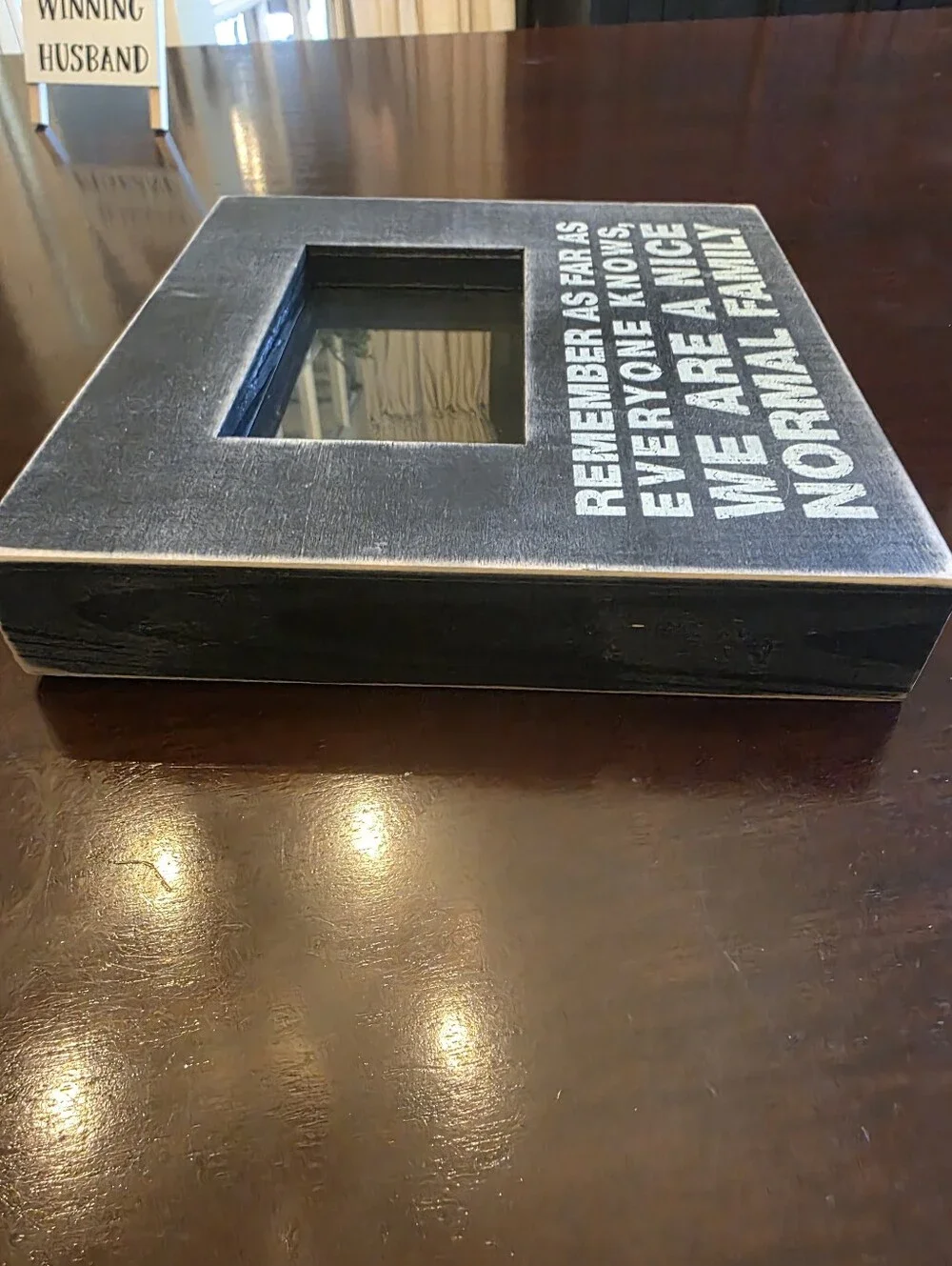 Primitive By Kathy Distressed Black Photo Frame 'We Are a Nice Normal Family'